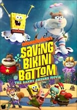 Watch Saving Bikini Bottom The Sandy Cheeks Movie 2024