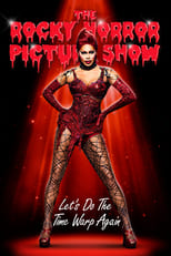 The Rocky Horror Picture Show: Let\'s Do the Time Warp Again