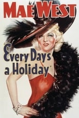 Every Day\'s a Holiday