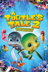 A Turtle\'s Tale 2: Sammy\'s Escape from Paradise
