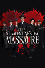 The St. Valentine\'s Day Massacre