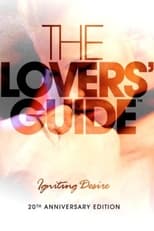 The Lovers\' Guide: Igniting Desire