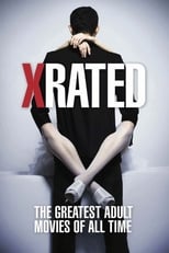 X-Rated: The Greatest Adult Movies of All Time