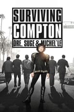 Surviving Compton: Dre, Suge and Michel\'le