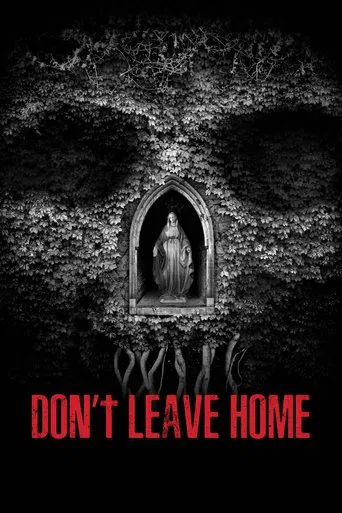 Don\'t Leave Home