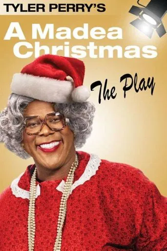 Tyler Perry\'s A Madea Christmas - The Play