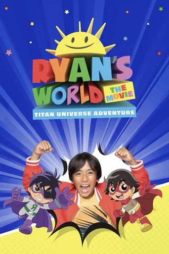 Ryan\'s World the Movie: Titan Universe Adventure