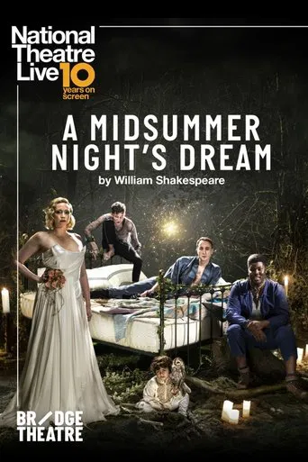National Theatre Live: A Midsummer Night\'s Dream