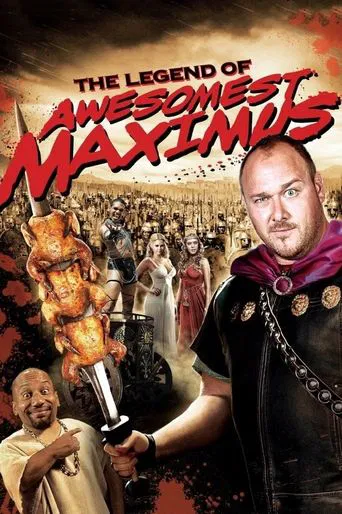 National Lampoon\'s The Legend of Awesomest Maximus