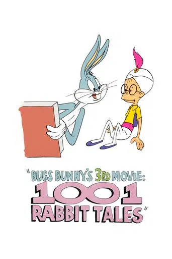 Bugs Bunny\'s 3rd Movie: 1001 Rabbit Tales