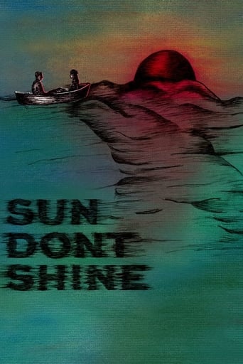 Sun Don\'t Shine