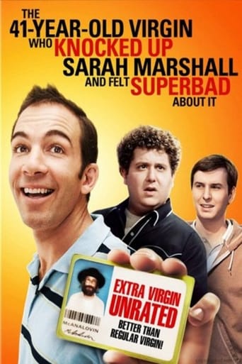 The 41–Year–Old Virgin Who Knocked Up Sarah Marshall and Felt Superbad About It