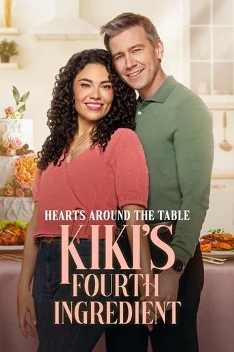 Hearts Around the Table: Kiki\'s Fourth Ingredient