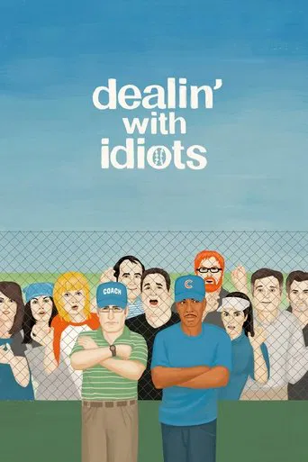 Dealin\' with Idiots