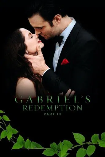 Gabriel\'s Redemption: Part III