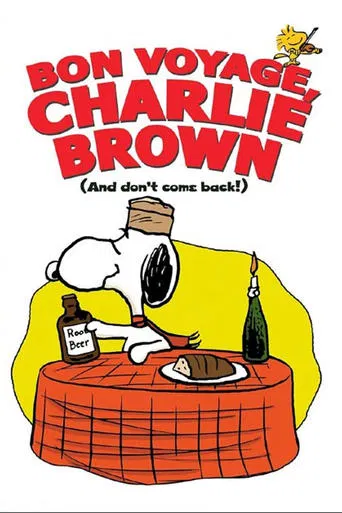 Bon Voyage, Charlie Brown (and Don\'t Come Back!)