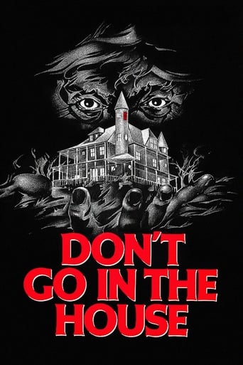 Don\'t Go in the House