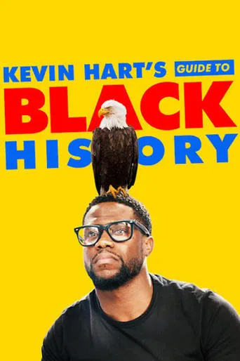Kevin Hart\'s Guide to Black History