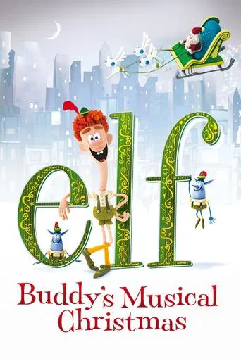 Elf: Buddy\'s Musical Christmas