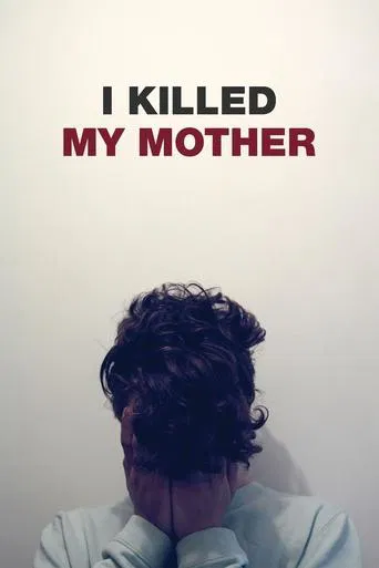 I Killed My Mother