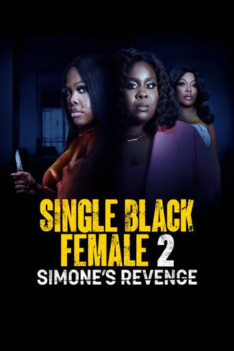 Single Black Female 2: Simone\'s Revenge