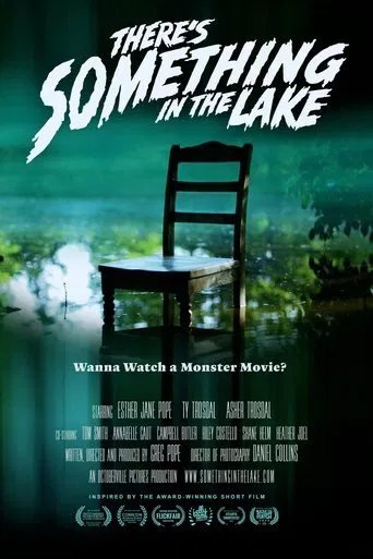 There\'s Something in the Lake