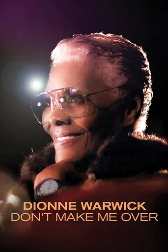 Dionne Warwick: Don\'t Make Me Over