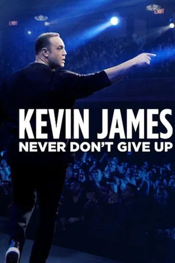 Kevin James: Never Don\'t Give Up